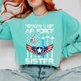 Proud US Air Force Sister Flag Air Force Graduation Sister Comfort Colors Sweatshirt Chalky Mint