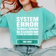 Sarcastic Apparel For Antisocial Introverts System Error Comfort Colors Sweatshirt Chalky Mint Sarcastic Apparel For Antisocial Introverts System Error Comfort Colors Sweatshirt Chalky Mint