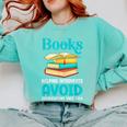 Sarcastic Books Anti Social Introvert Book Conversation Comfort Colors Sweatshirt Chalky Mint