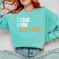 I Came i Saw i Left Early Introvert Comfort Colors Sweatshirt Chalky Mint I Came i Saw i Left Early Introvert Comfort Colors Sweatshirt Chalky Mint