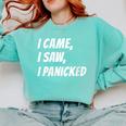 I Came I Saw Meme For Anti Social And Introvert Comfort Colors Sweatshirt Chalky Mint