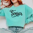 That Says Senior Cursive Script Graduation Comfort Colors Sweatshirt Chalky Mint