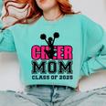 Senior Cheerleader Mom Cheer Class Of 2025 Graduation Women Comfort Colors Sweatshirt Chalky Mint