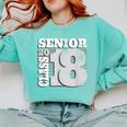 Senior Class Of 2018 T Shirt High School Graduation Comfort Colors Sweatshirt Chalky Mint