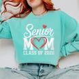 Senior Mom Class Of 2026 Graduation Senior 2026 Mom Comfort Colors Sweatshirt Chalky Mint