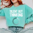 Silent But Thinking Introvert Comfort Colors Sweatshirt Chalky Mint