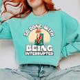 So Done With Being Interrupted Sick And Tired Introvert Premium Tri-Blend Comfort Colors Sweatshirt Chalky Mint