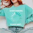 Social Introvert's Overthinking Please Wait Awkward Humor Comfort Colors Sweatshirt Chalky Mint Social Introvert's Overthinking Please Wait Awkward Humor Comfort Colors Sweatshirt Chalky Mint