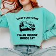 Sorry I Can't Go I'm An Indoor Cat Introvert Saying Comfort Colors Sweatshirt Chalky Mint Sorry I Can't Go I'm An Indoor Cat Introvert Saying Comfort Colors Sweatshirt Chalky Mint