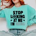 Stop Looking At Me I’m Hiding Sarcastic Introvert Joke Comfort Colors Sweatshirt Chalky Mint