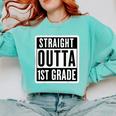 Straight Outta 1st Grade First Graduate Graduation Student Comfort Colors Sweatshirt Chalky Mint