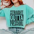 Straight Outta Preschool Shirt Boy Girl Graduation Comfort Colors Sweatshirt Chalky Mint