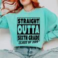 Straight Outta Sixth Grade Class Of 2019 Graduation Comfort Colors Sweatshirt Chalky Mint