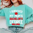 I Survived My Mom's Bachelor's Degree Graduation Comfort Colors Sweatshirt Chalky Mint