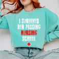 I Survived Her Passing Nursing School Graduation Comfort Colors Sweatshirt Chalky Mint