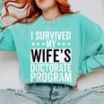 i Survived My Wife Doctorate Program PHD Wife Graduation Comfort Colors Sweatshirt Chalky Mint