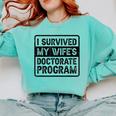 I Survived My Wife's Doctorate Program PhD Graduation Comfort Colors Sweatshirt Chalky Mint
