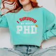 I Survived My Wife's PhD Graduation Slim Fit Shirt Comfort Colors Sweatshirt Chalky Mint