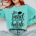 The Tassel Was Worth The Hassle Graduation Comfort Colors Sweatshirt Chalky Mint