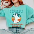 Trust Me I'Ve Got A Communications Degree College Graduation Comfort Colors Sweatshirt Chalky Mint