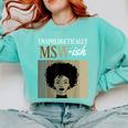 Unapologetically MSW-Ish Student Graduation Afro Comfort Colors Sweatshirt Chalky Mint