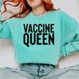 Vaccine Queen Nursing Graduation Shirt Comfort Colors Sweatshirt Chalky Mint