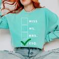 Woman Law School Lawyer Graduation Attorney Comfort Colors Sweatshirt Chalky Mint