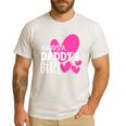 Always a Daddy's Girl Shirt Daughter Girls Women Men's Casual T-Shirt White