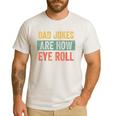 Dad Jokes Are How Eye Roll Father's Day Pun Graphic Men's Casual T-Shirt White