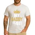 My Daddy Is 40 Years Old 40th Dad's Birthday For Him Men's Casual T-Shirt White My Daddy Is 40 Years Old 40th Dad's Birthday For Him Men's Casual T-Shirt White