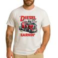 If Diesel Ain't Burnin Then I Ain't Earnin Truck Driver Dad Men's Casual T-Shirt White