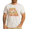 Dope Father African Pride Dad Papa Daddy Fathers Day Men's Casual T-Shirt White Dope Father African Pride Dad Papa Daddy Fathers Day Men's Casual T-Shirt White