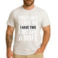 Father Dad Fun You Can´t Scare Me I Have Two Kids And A Wife Men's Casual T-Shirt White