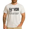 Fathor Like Dad Just Way Mightier Father's Day FA-Thor Men's Casual T-Shirt White