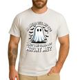 Go Ahead Tell My Dad What's He Gonna Do Haunt Me Men's Casual T-Shirt White