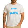 Happy Birthday Daddy Dad Birthday Bday Costume Family Party Men's Casual T-Shirt White