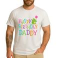 Happy Birthday Daddy Men's Casual T-Shirt White Happy Birthday Daddy Men's Casual T-Shirt White
