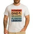 Husband Dad Grandpa 67 Year Old Legend 67th Birthday Vintage Men's Casual T-Shirt White