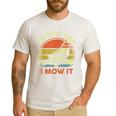 Lawn Mowing Dad Im Sexy And I Mow It Mower Garden Men's Casual T-Shirt White