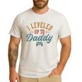 Leveled Up To Daddy Father To Be New Dad Men's Casual T-Shirt White