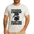 School Important But Hunting Is Importanter Dad Men's Casual T-Shirt White School Important But Hunting Is Importanter Dad Men's Casual T-Shirt White