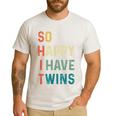 So Happy I Have Twins Mom Dad Parent Saying Slogan Men's Casual T-Shirt White