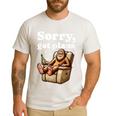Sorry Got Plans Bigfoot Dad Humor Sasquatch Sayings Men's Casual T-Shirt White Sorry Got Plans Bigfoot Dad Humor Sasquatch Sayings Men's Casual T-Shirt White