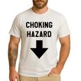 Viral And Internet Meme Crude Gag Apparel Choking Hazard Adult Dad Joke Men's Casual T-Shirt White Viral And Internet Meme Crude Gag Apparel Choking Hazard Adult Dad Joke Men's Casual T-Shirt White