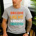 Awesome Like My Youngest Daughter Father’s Day Humor Dad Mom Men's Casual T-Shirt Sport Grey