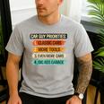 Car Guy Priorities Cars Garage Lover For Men Dad Men's Casual T-Shirt Sport Grey