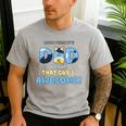 My Dad Is Awesome Fathers Day Shirt From Son Daughter Wife Men's Casual T-Shirt Sport Grey