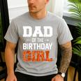 Dad Of The Birthday Girl Basketball Dad Family Matching Men's Casual T-Shirt Sport Grey