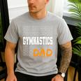 Gymnastics Dad For Gymnastic Father Parents Men's Casual T-Shirt Sport Grey