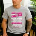 I'm Not A Perfect Daughter But My Crazy Dad Loves Me Men's Casual T-Shirt Sport Grey